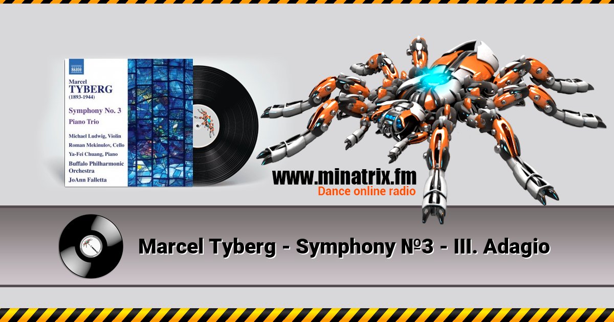 Marcel Tyberg - Symphony №3 - III. Adagio Listen online and download MP3