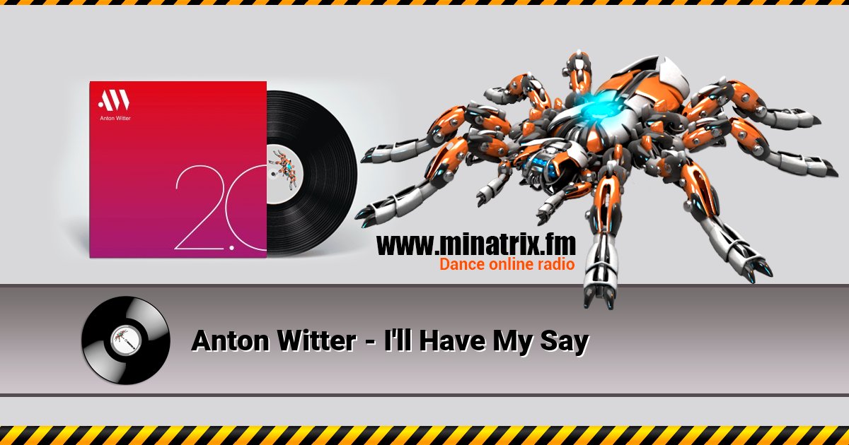 Anton Witter - I'll Have My Say Anton Witter - I'll Have My Say Listen online and download MP3