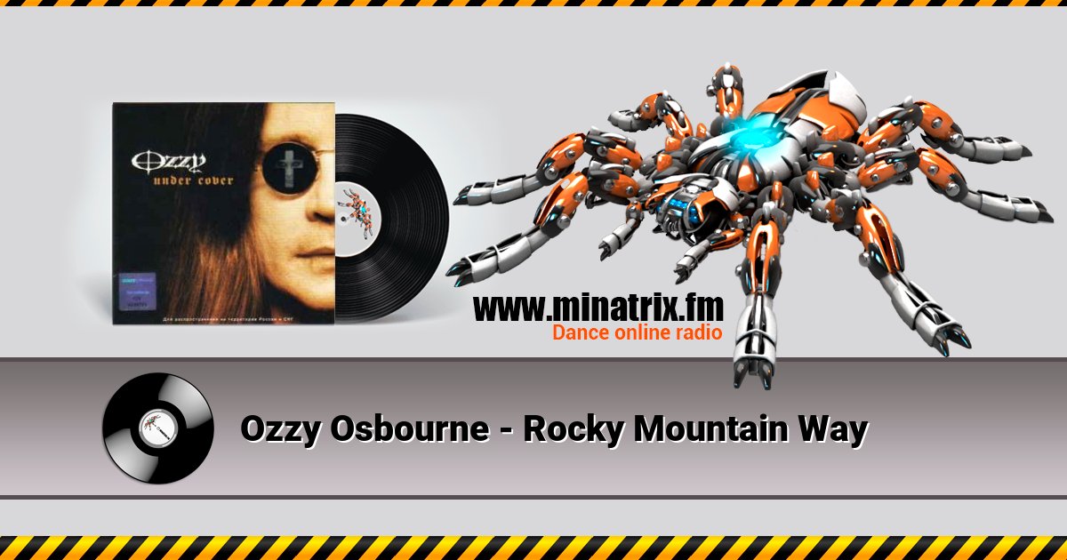 Ozzy Osbourne - Rocky Mountain Way Listen online and download MP3