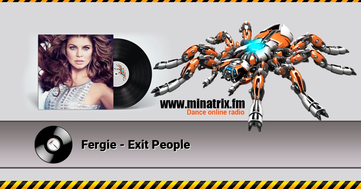 Fergie - Exit People Слухати онлайн та завантажити MP3