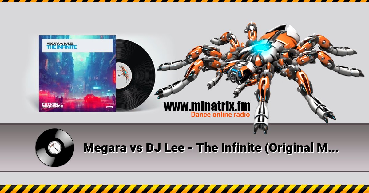 Megara vs DJ Lee - The Infinite (Original Mix) Listen online and download MP3