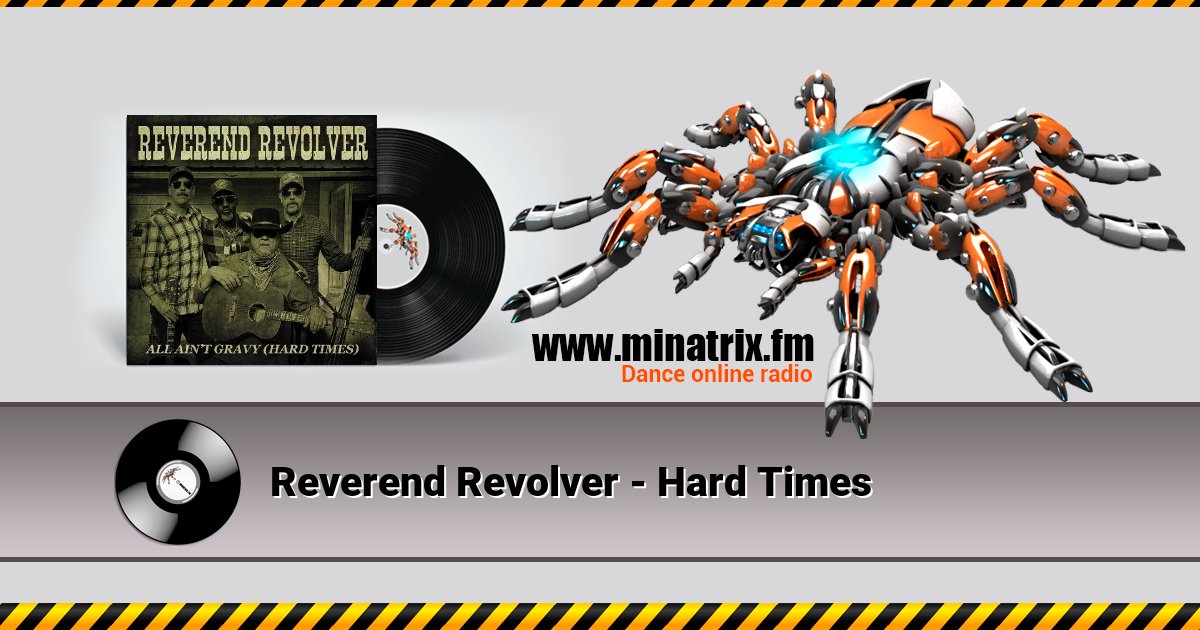 Reverend Revolver - Hard Times Listen online and download MP3