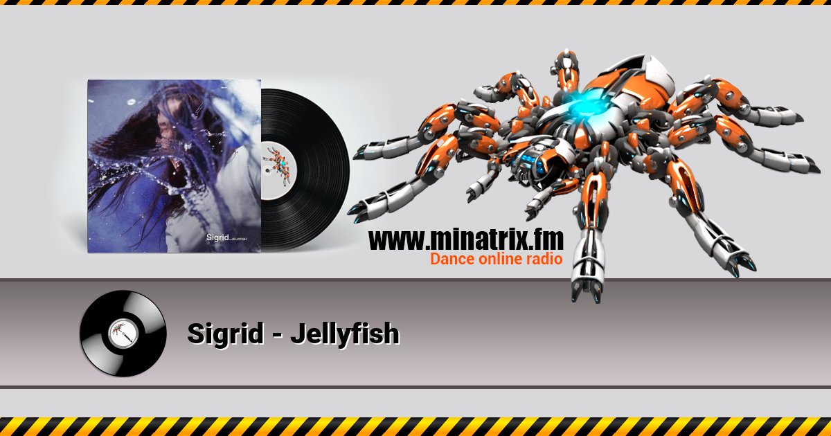 Sigrid - Jellyfish Sigrid - Jellyfish Listen online and download MP3