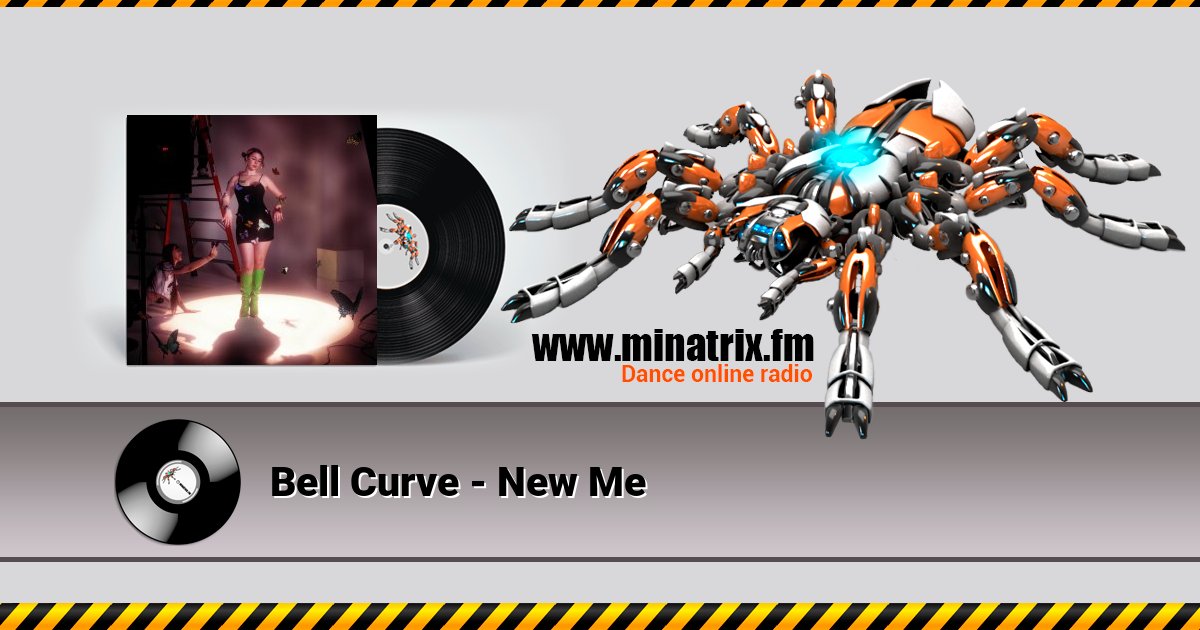 Bell Curve - New Me Bell Curve - New Me Listen online and download MP3