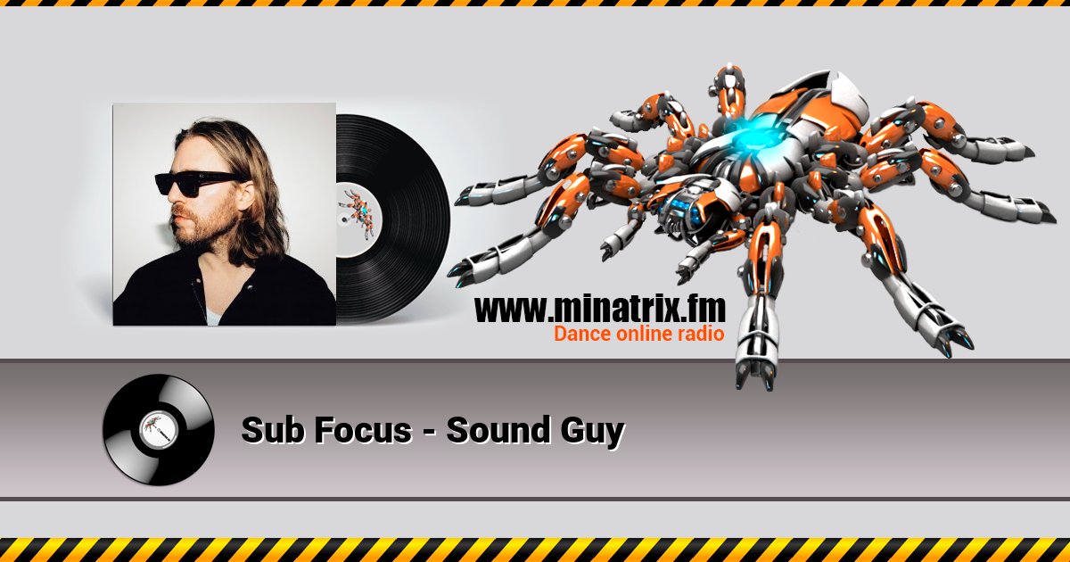 Sub Focus - Sound Guy Listen online and download MP3