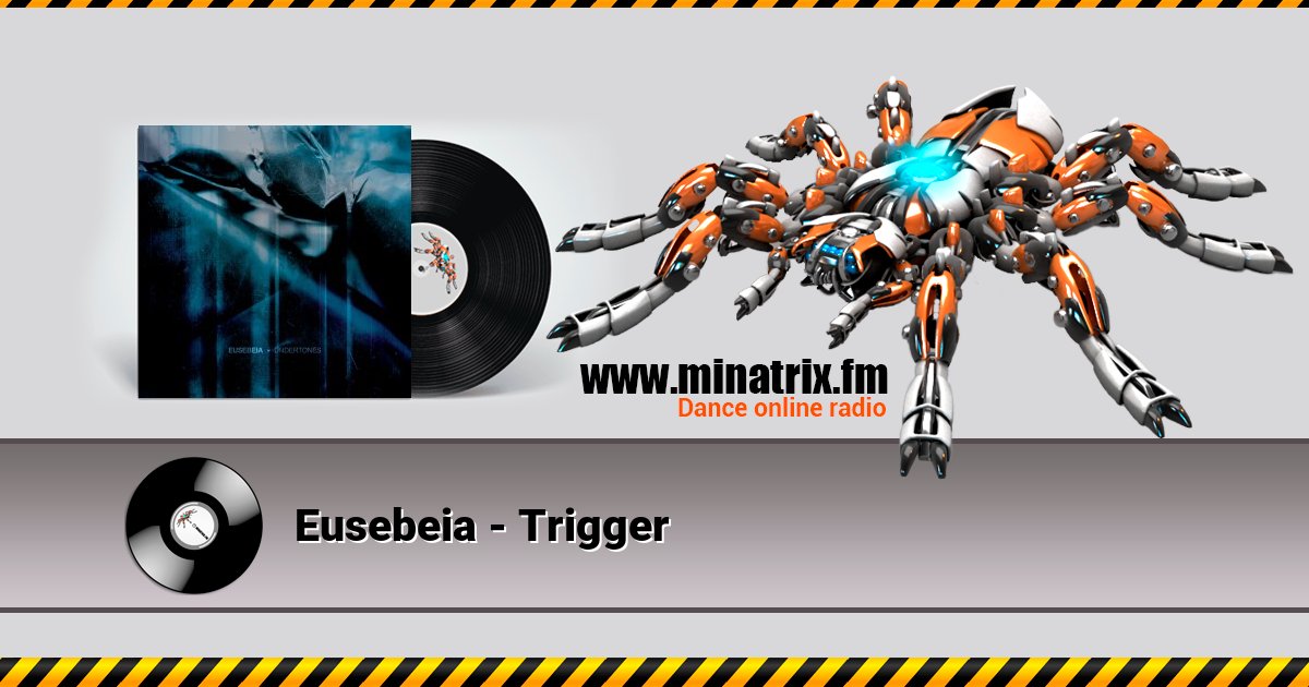 Eusebeia - Trigger Eusebeia - Trigger Listen online and download MP3