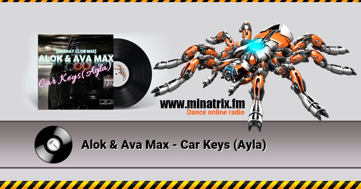 Alok & Ava Max - Car Keys (Ayla) Alok & Ava Max - Car Keys (Ayla) Listen online and download MP3