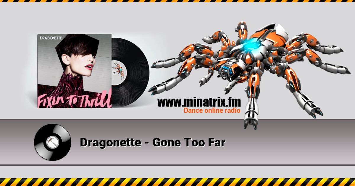 Dragonette - Gone Too Far Listen online and download MP3