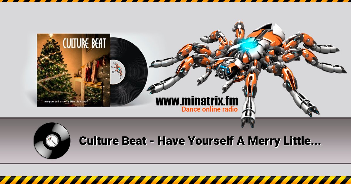 Culture Beat - Have Yourself A Merry Little Christmas Culture Beat - Have Yourself A Merry Little Christmas Listen online and download MP3