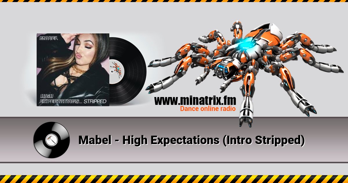 Mabel - High Expectations (Intro Stripped) Mabel - High Expectations (Intro Stripped) Listen online and download MP3