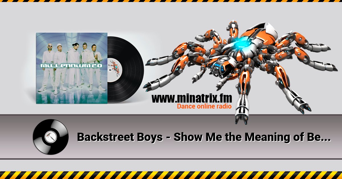 Backstreet Boys - Show Me the Meaning of Being Lonely Backstreet Boys - Show Me the Meaning of Being Lonely Listen online and download MP3