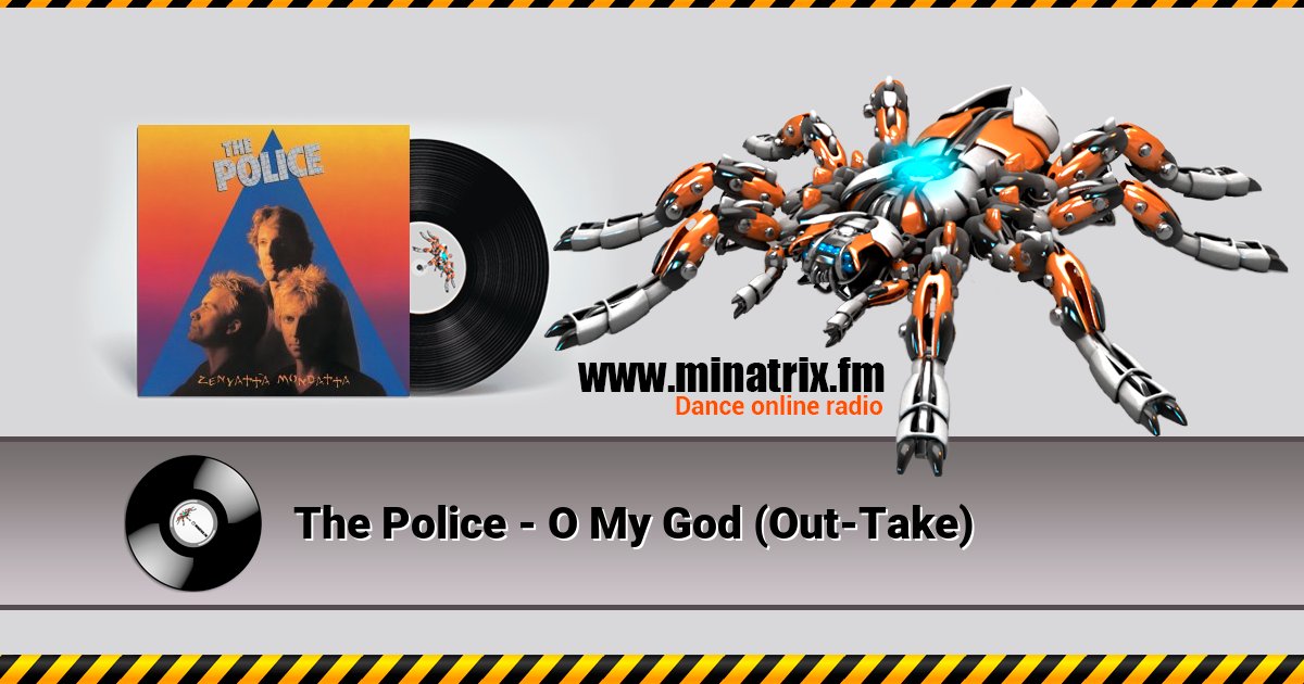 The Police - O My God (Out-Take) Listen online and download MP3