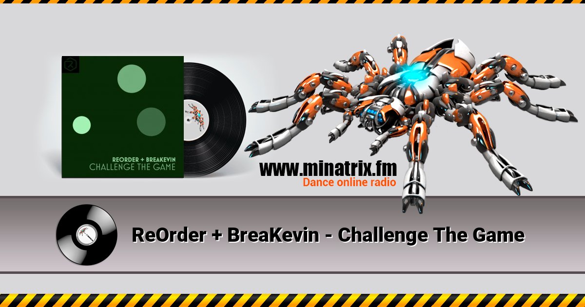 ReOrder + BreaKevin - Challenge The Game ReOrder + BreaKevin - Challenge The Game Listen online and download MP3