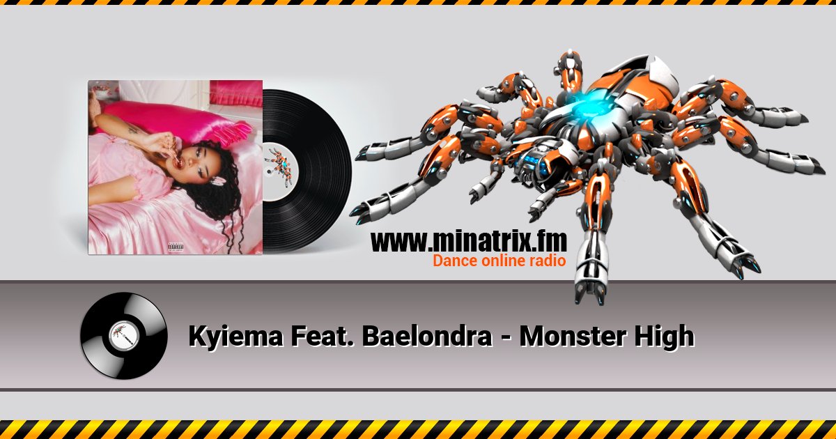 Kyiema Feat. Baelondra - Monster High Listen online and download MP3