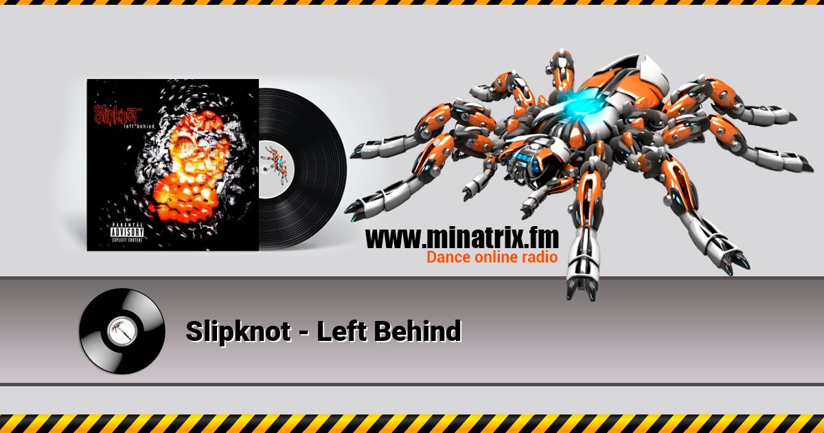 Slipknot - Left Behind Listen online and download MP3