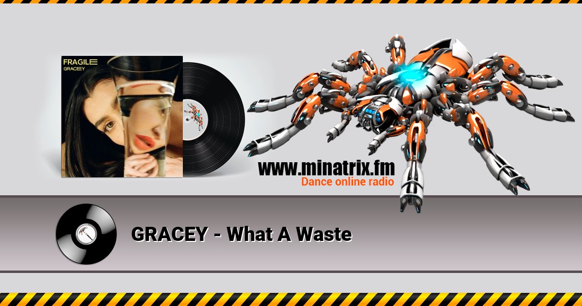 GRACEY - What A Waste Listen online and download MP3