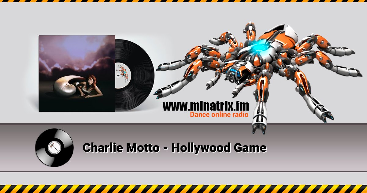 Charlie Motto - Hollywood Game Listen online and download MP3