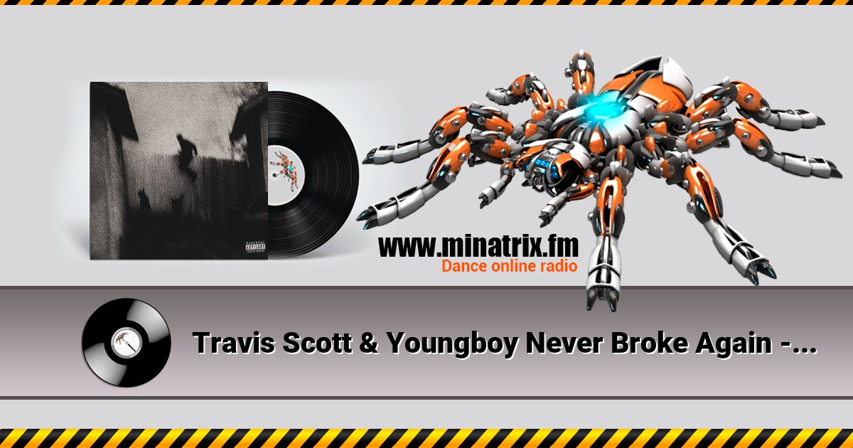 Travis Scott & Youngboy Never Broke Again - OUTSIDE Listen online and download MP3