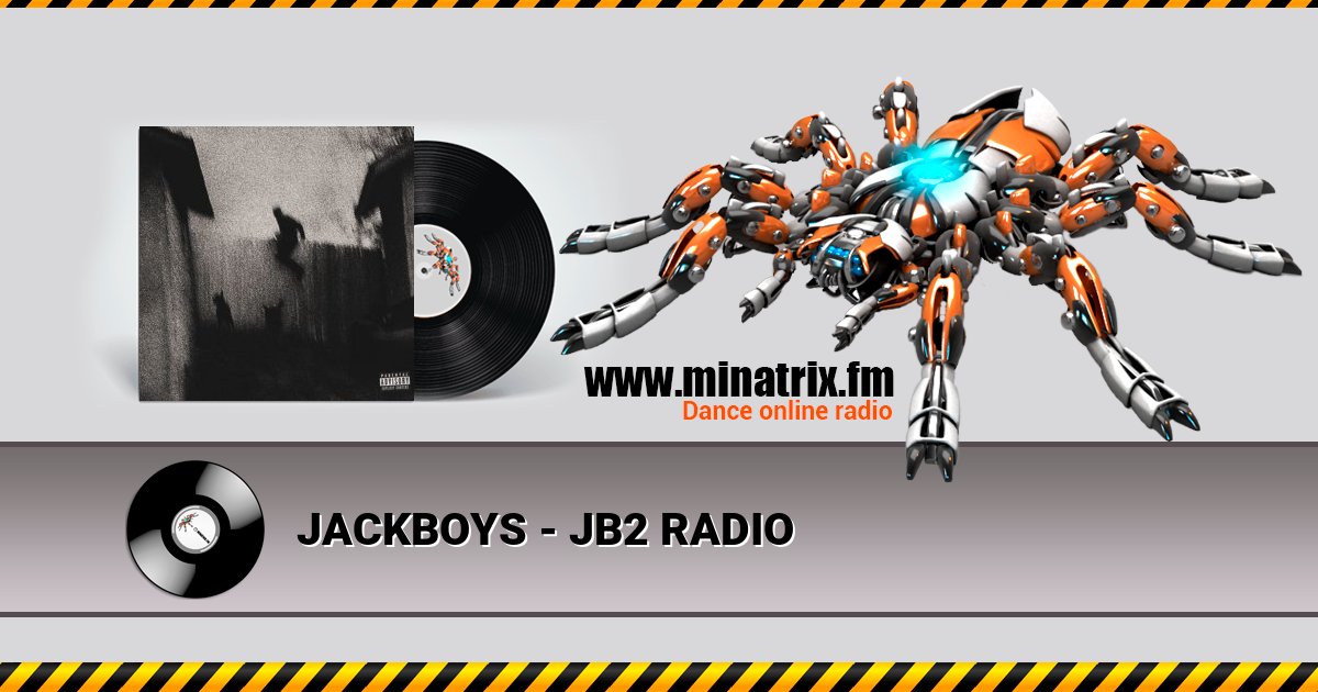 JACKBOYS - JB2 RADIO Listen online and download MP3