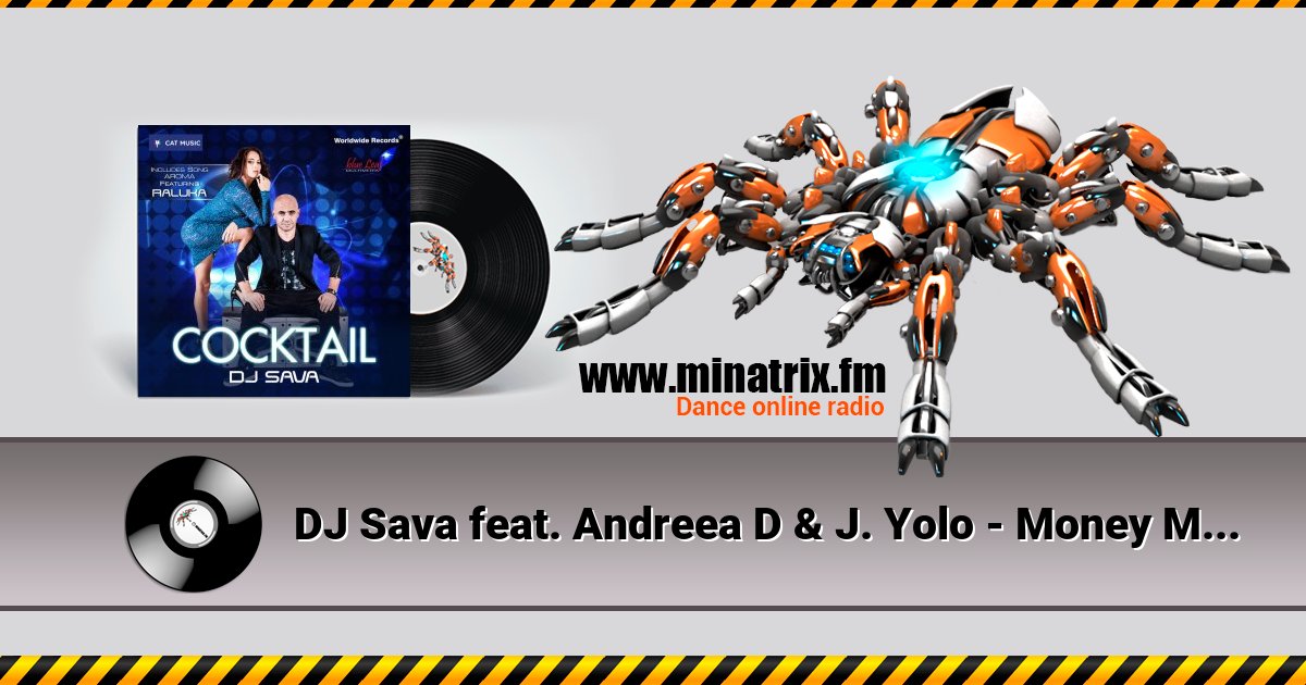DJ Sava feat. Andreea D & J. Yolo - Money Maker DJ Sava feat. Andreea D & J. Yolo - Money Maker Listen online and download MP3