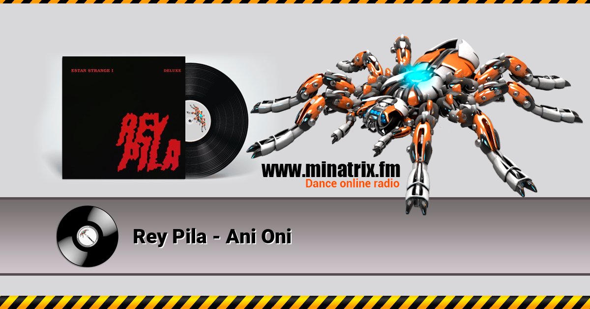 Rey Pila - Ani Oni Rey Pila - Ani Oni Listen online and download MP3