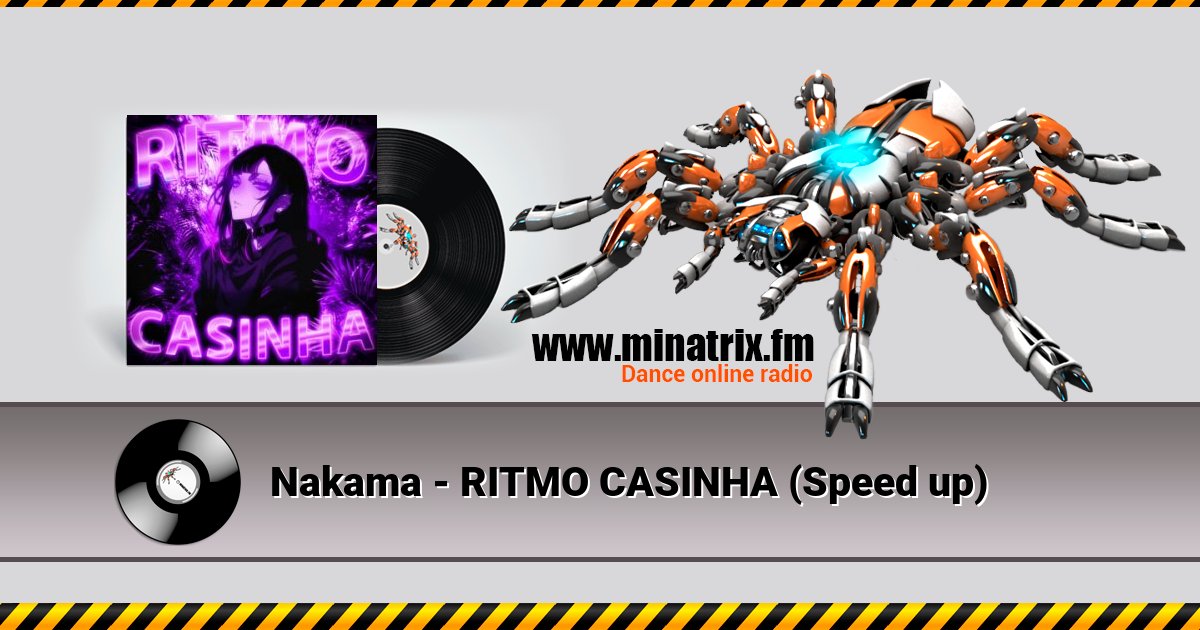 Nakama - RITMO CASINHA (Speed up) Nakama - RITMO CASINHA (Speed up) Listen online and download MP3