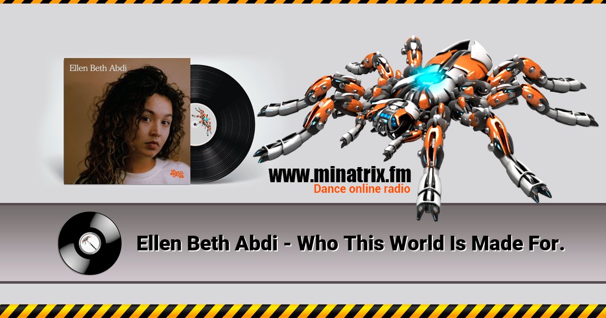 Ellen Beth Abdi - Who This World Is Made For. Listen online and download MP3