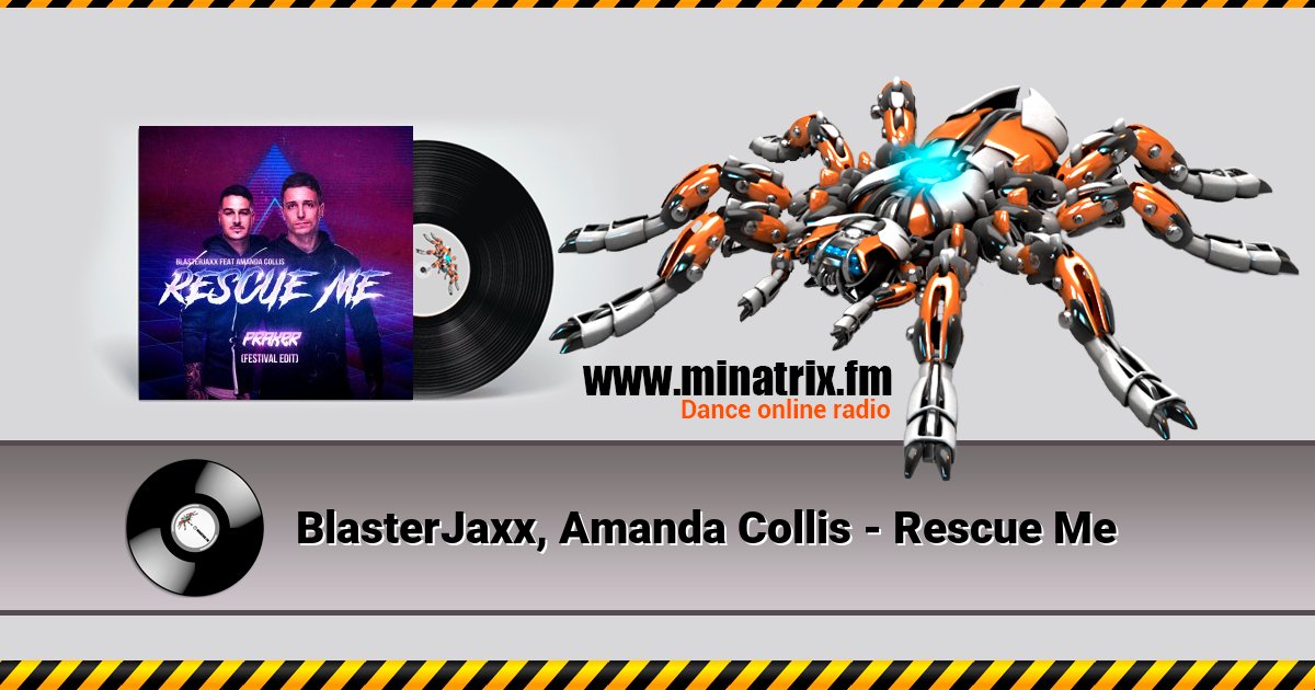 BlasterJaxx, Amanda Collis - Rescue Me BlasterJaxx, Amanda Collis - Rescue Me Listen online and download MP3