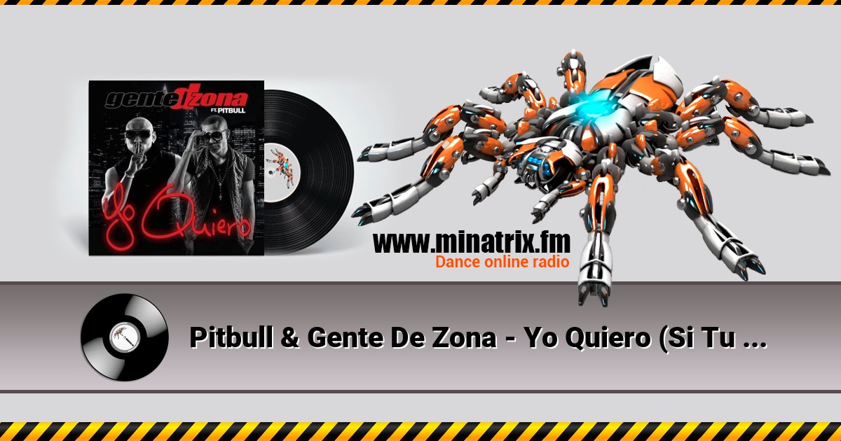 Pitbull & Gente De Zona - Yo Quiero (Si Tu Te Enamoras) Listen online and download MP3