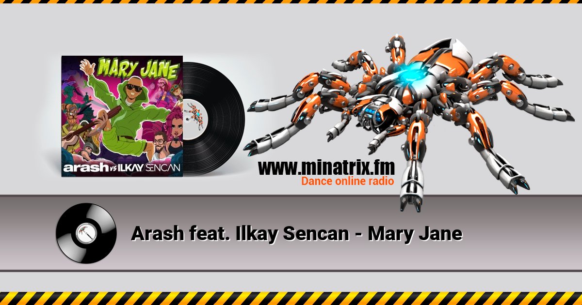 Arash feat. Ilkay Sencan - Mary Jane Listen online and download MP3