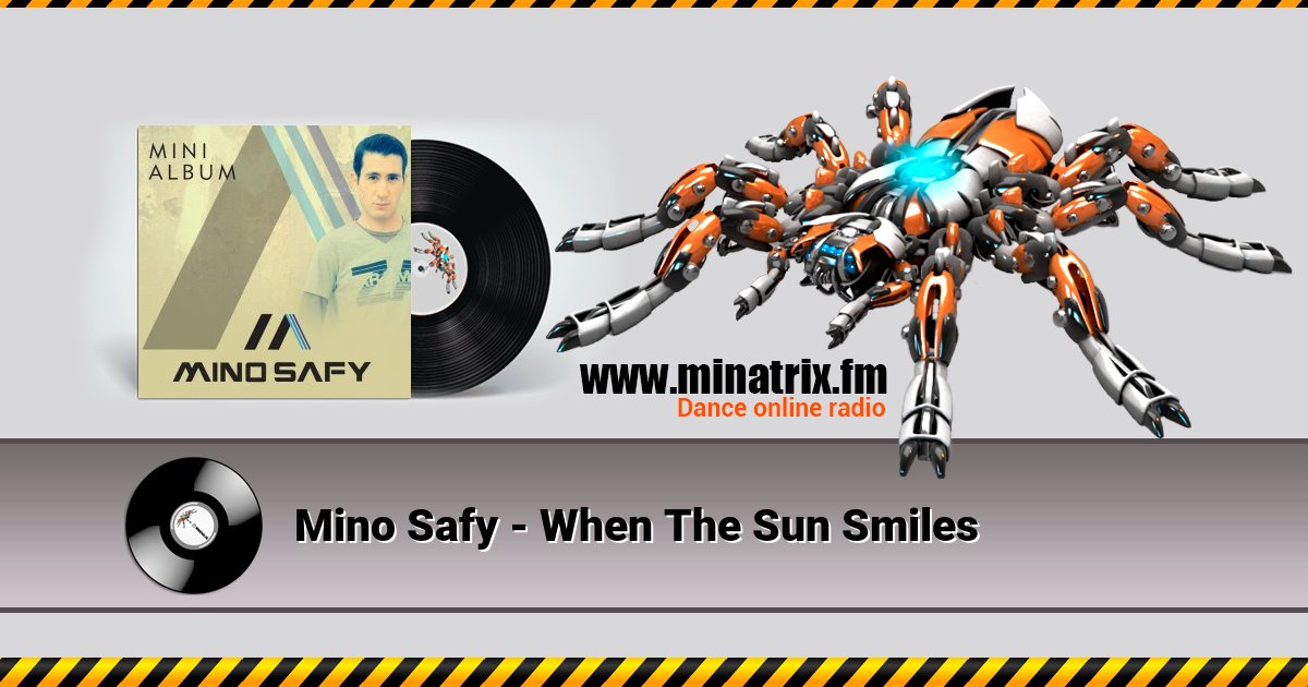 Mino Safy - When The Sun Smiles Listen online and download MP3