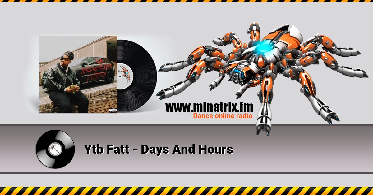 Ytb Fatt - Days And Hours Listen online and download MP3