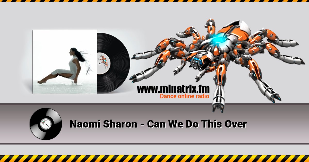 Naomi Sharon - Can We Do This Over Naomi Sharon - Can We Do This Over Listen online and download MP3