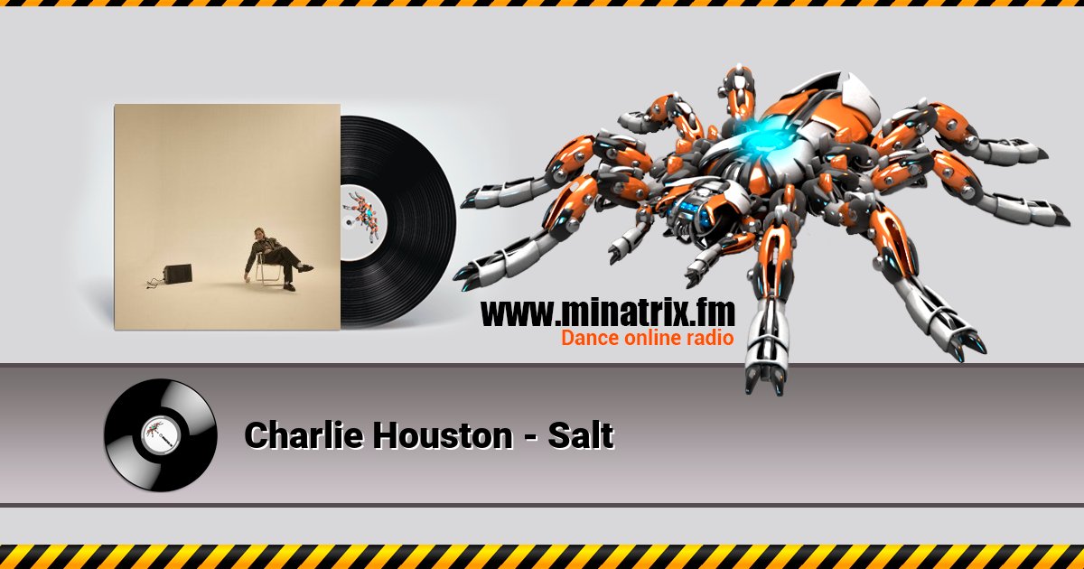 Charlie Houston - Salt Listen online and download MP3