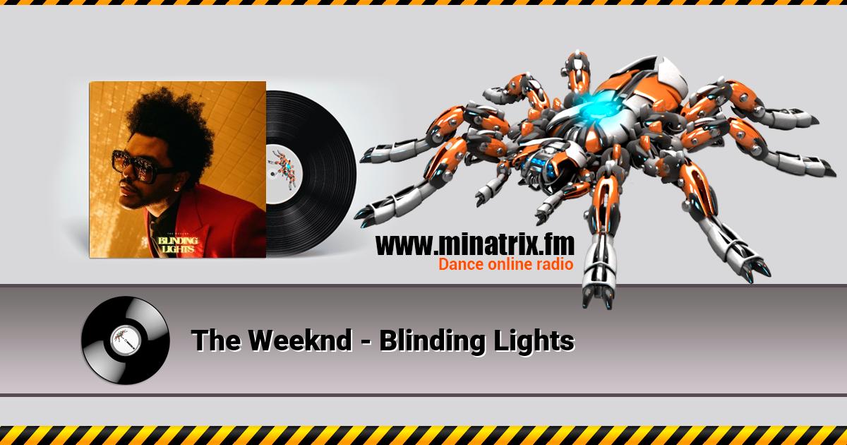 The Weeknd - Blinding Lights The Weeknd - Blinding Lights Listen online and download MP3