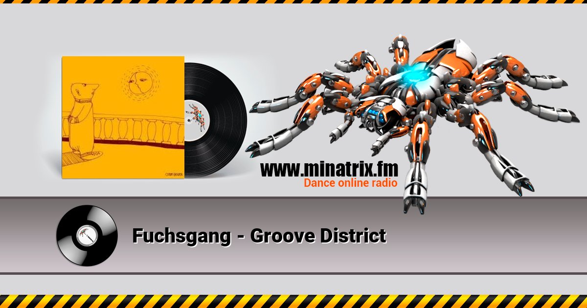 Fuchsgang - Groove District Fuchsgang - Groove District Listen online and download MP3