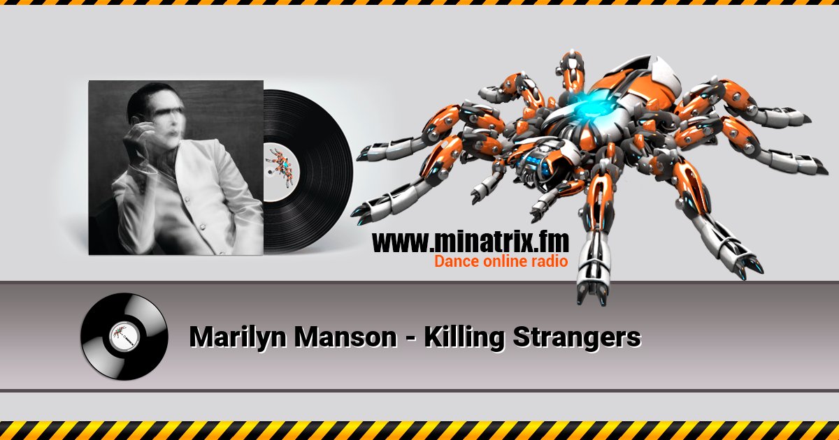 Marilyn Manson - Killing Strangers Listen online and download MP3
