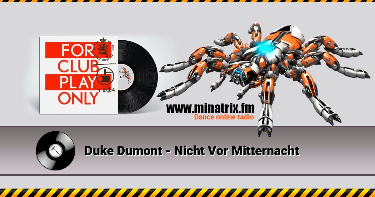 Duke Dumont - Nicht Vor Mitternacht Listen online and download MP3