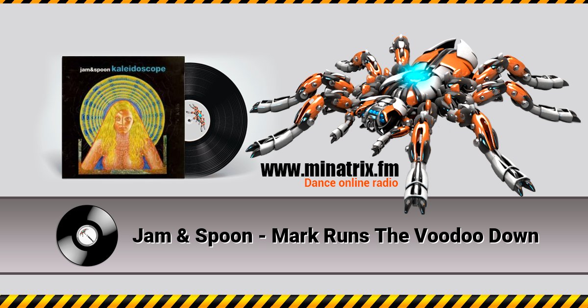 Jam & Spoon - Mark Runs The Voodoo Down Listen online and download MP3