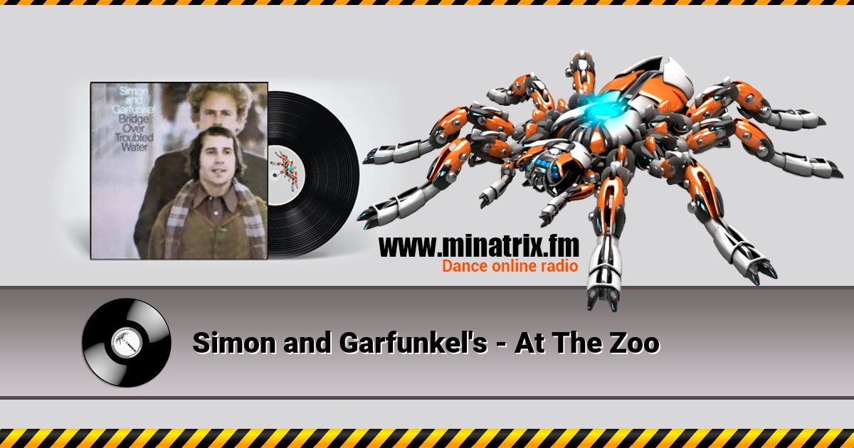 Simon and Garfunkel's - At The Zoo Слухати онлайн та завантажити MP3