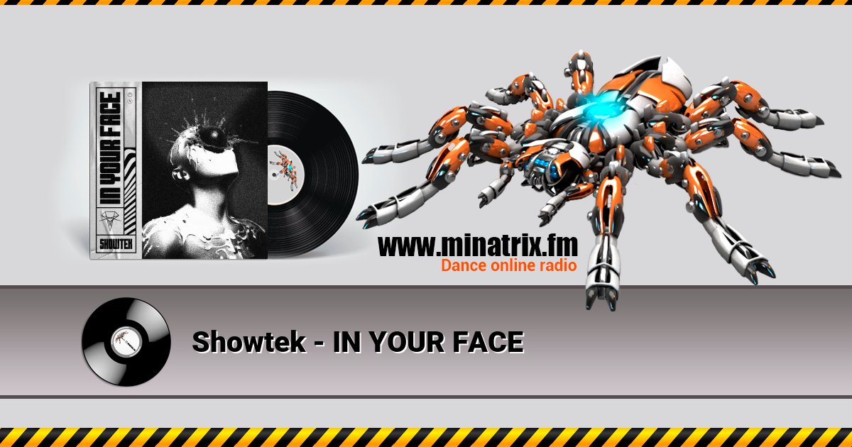 Showtek - IN YOUR FACE Listen online and download MP3