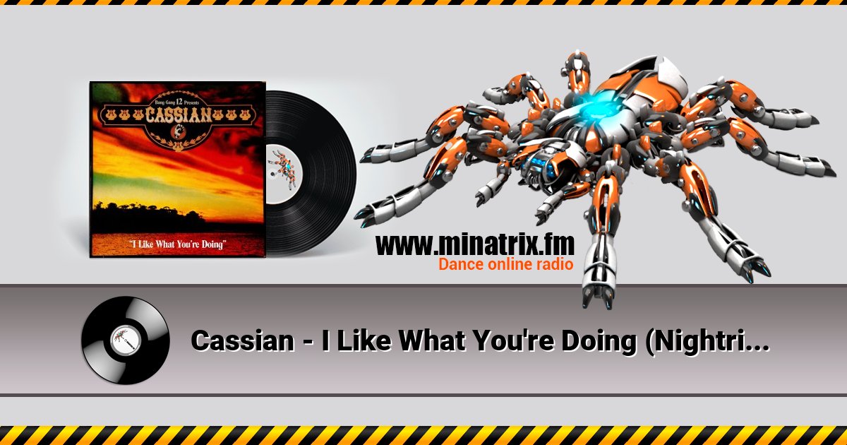 Cassian - I Like What You're Doing (Nightriders Remix) Listen online and download MP3