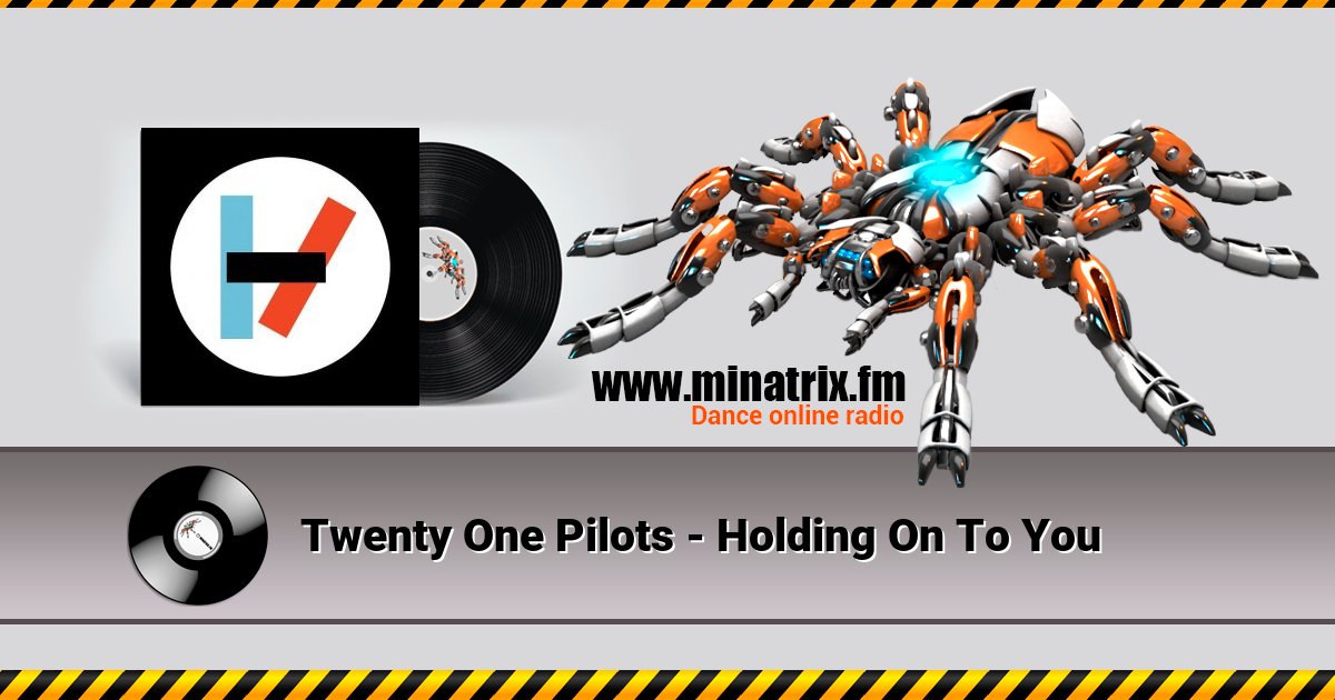 Twenty One Pilots - Holding On To You Listen online and download MP3