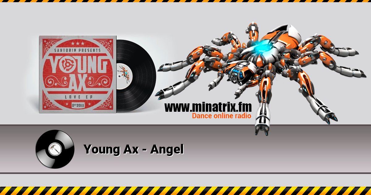 Young Ax - Angel Young Ax - Angel Listen online and download MP3