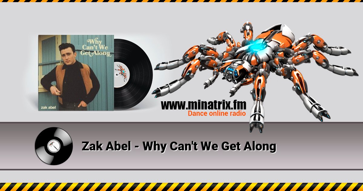 Zak Abel - Why Can't We Get Along Listen online and download MP3