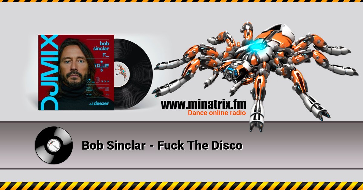Bob Sinclar - Fuck The Disco Bob Sinclar - Fuck The Disco Listen online and download MP3