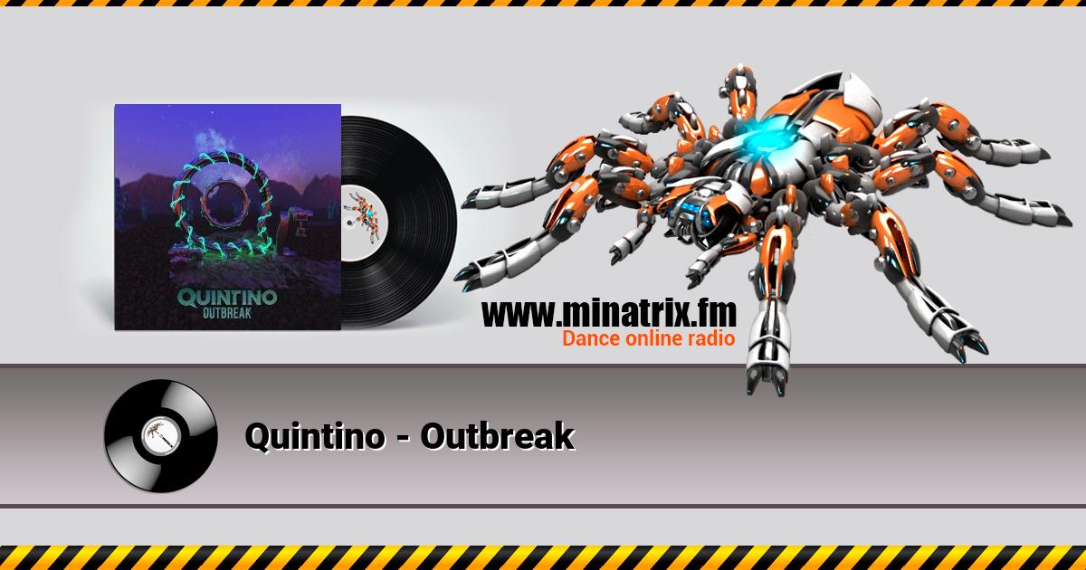 Quintino - Outbreak Quintino - Outbreak Listen online and download MP3