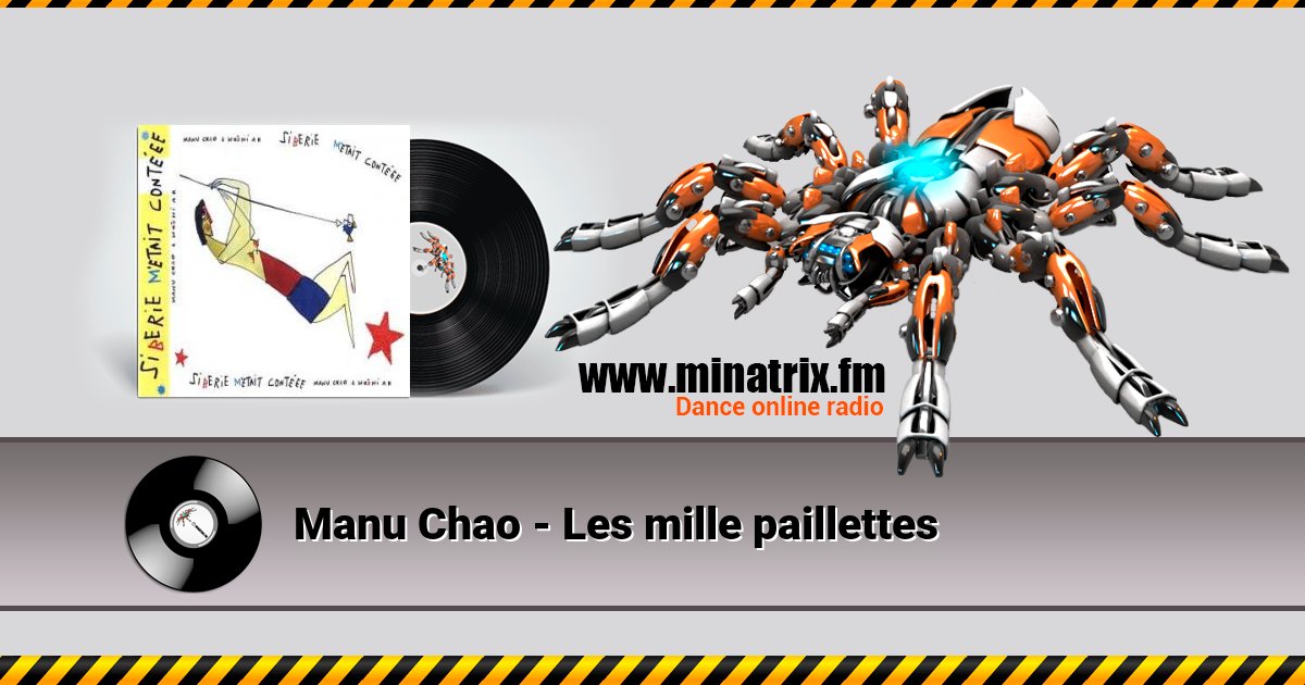 Manu Chao - Les mille paillettes Manu Chao - Les mille paillettes Listen online and download MP3