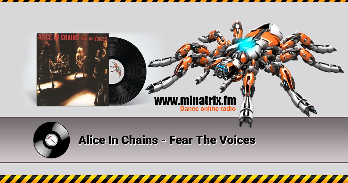 Alice In Chains - Fear The Voices Alice In Chains - Fear The Voices Listen online and download MP3