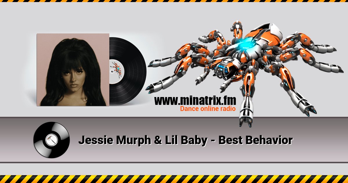 Jessie Murph & Lil Baby - Best Behavior Jessie Murph & Lil Baby - Best Behavior Listen online and download MP3
